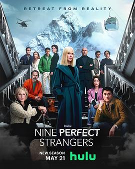 麻豆视传媒在线入口《九个完美陌生人 第二季 Nine Perfect Strangers Season 2》免费在线观看